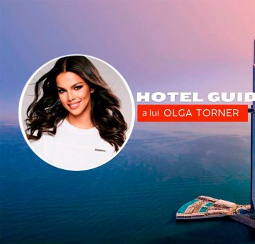 Hotel Guide a lui Olga Torner: Vacanță de 7 stele în Dubai, la celebrul hotel Burj Al Arab